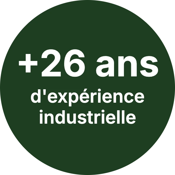 +26 ans d'expérience industrielle